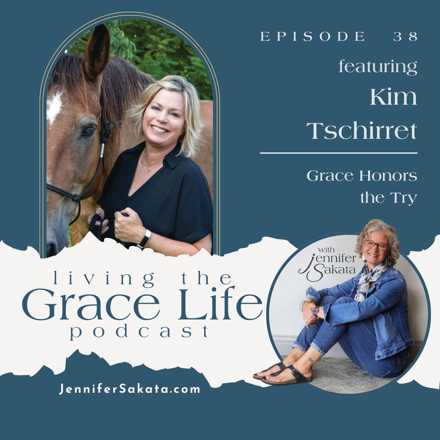 Ep. 38 Grace Honors the Try | Kim Tschirret