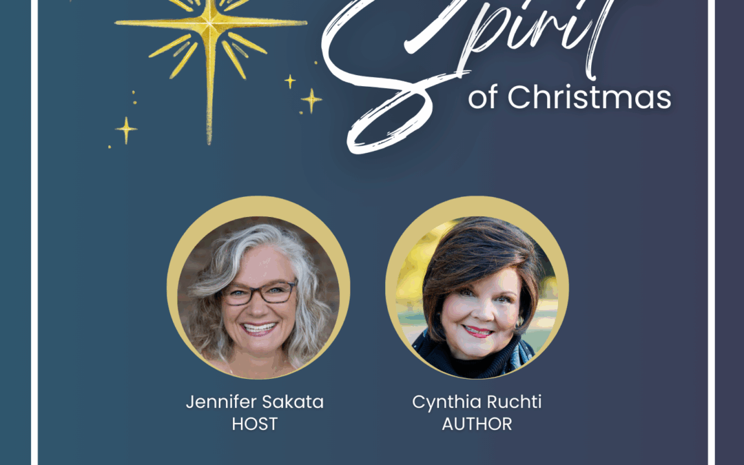 Jennifer Sakata Living the Grace Life podcast with Cynthia Ruchti Episode 63 Discovering the Spirit of Christmas