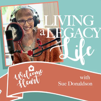 Sue Donaldson Living a Legacy Life podcast, Episode 249 Living the Grace-Filled Life with Jennifer Sakata